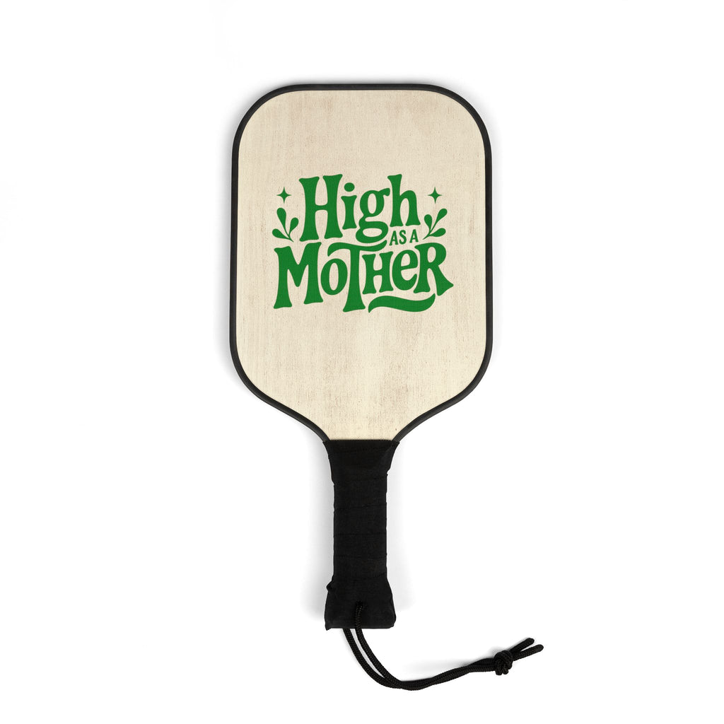 Pickleball Paddle Set "High as a Mother" – Funny Mom Gift Kit