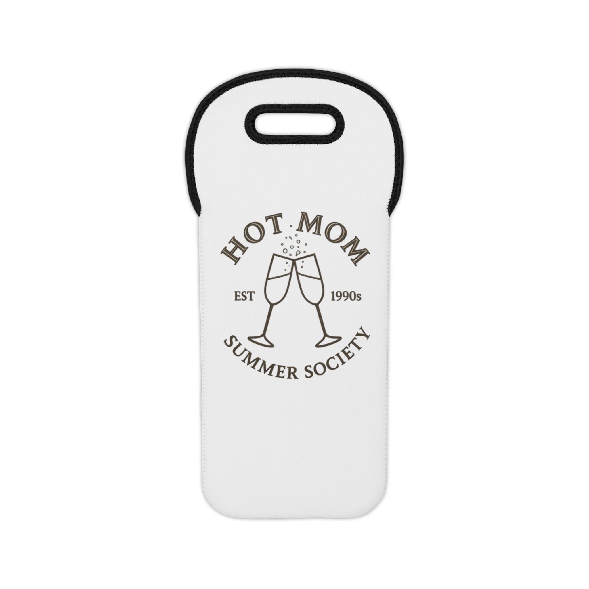 Wine Tote - "Hot Mom Summer Society" Insulated Bottle Carrier
