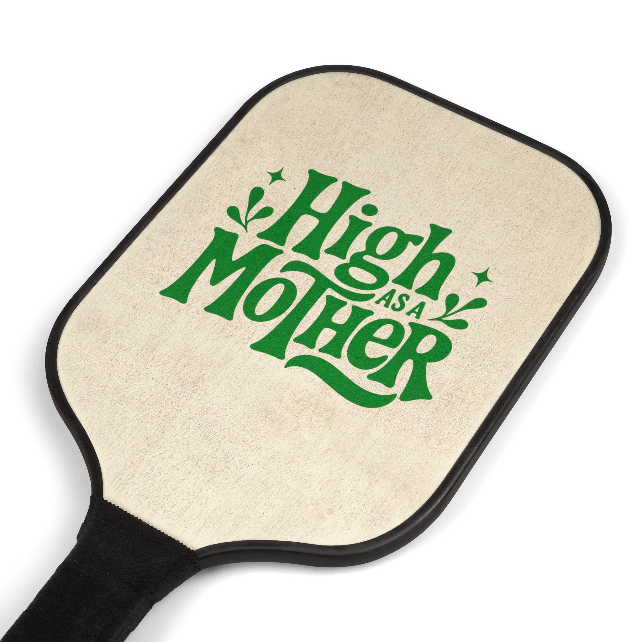 Pickleball Paddle Set "High as a Mother" – Funny Mom Gift Kit