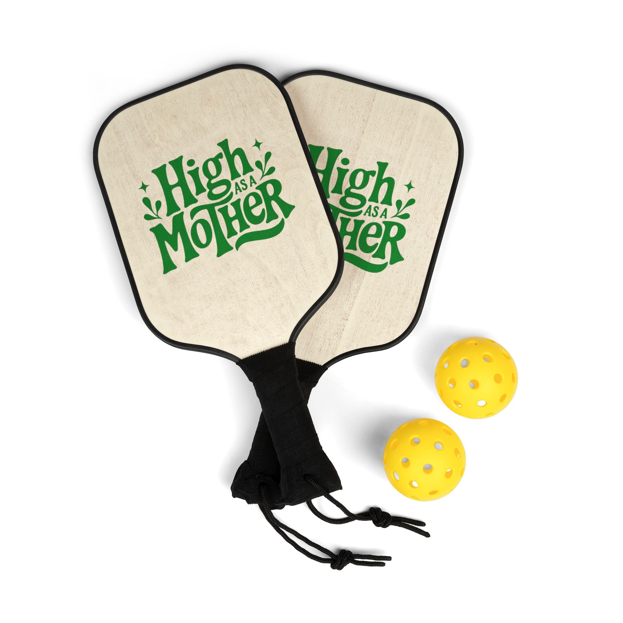 Pickleball Paddle Set "High as a Mother" – Funny Mom Gift Kit